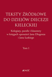 Teksty źródłowe do dziejów diecezji kieleckiej. Tom I_max